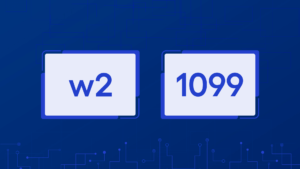 1099 vs. W-2 | What’s the Difference?