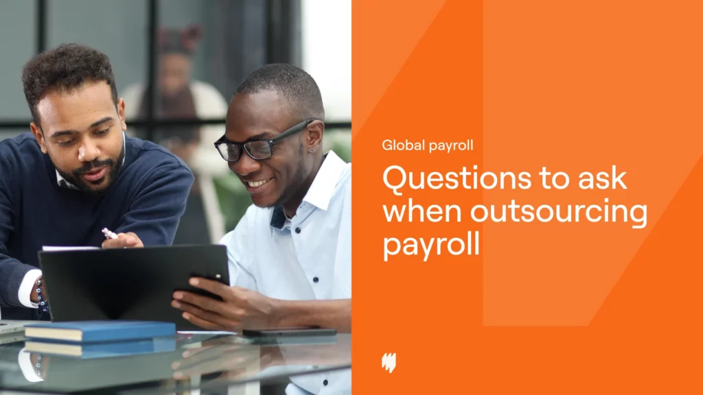 Questions to ask when outsourcing payroll