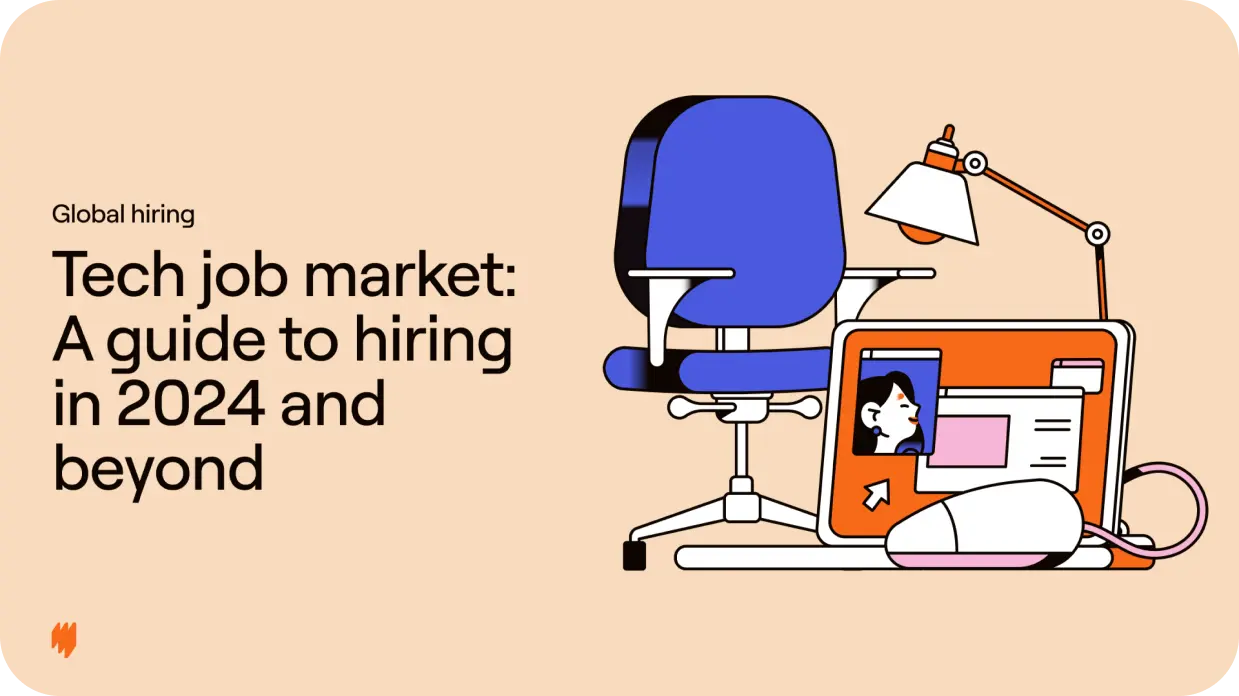 Tech job market A guide to hiring in 2024 and beyond