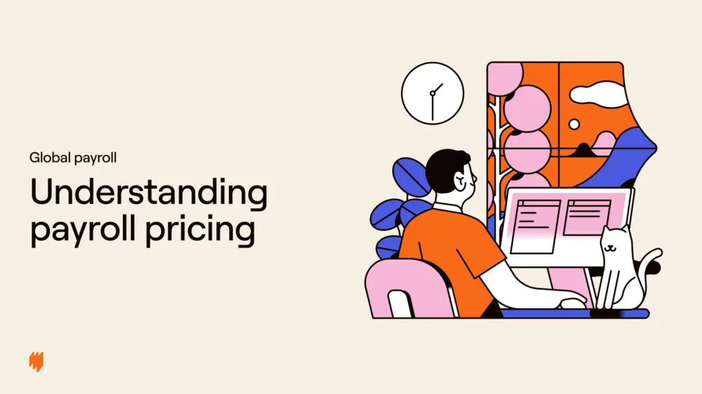 Understanding payroll pricing: Key models and costs
