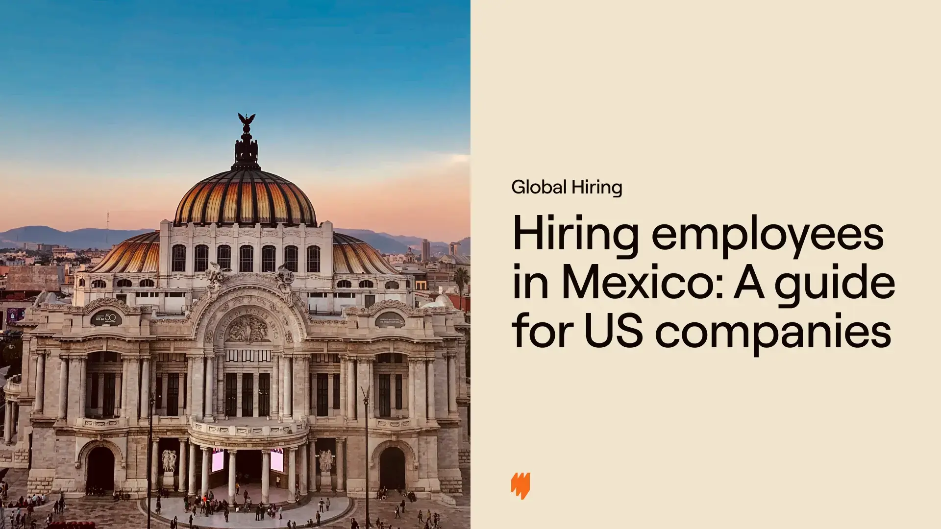 Hiring employees in Mexico_ A guide for US companies