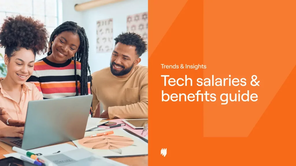 What tech employees want: A deep dive into US tech salaries and benefits