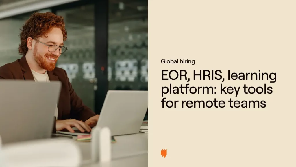 EOR, HRIS, learning platform: key tools for remote teams