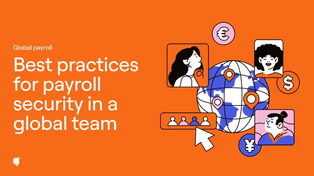 Best practices for payroll security in a global team