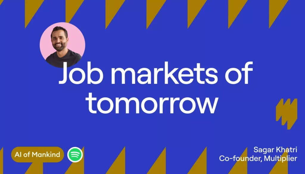 Job Markets of Tomorrow