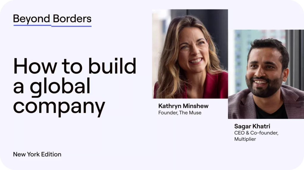 Beyond Borders: How to build a global company