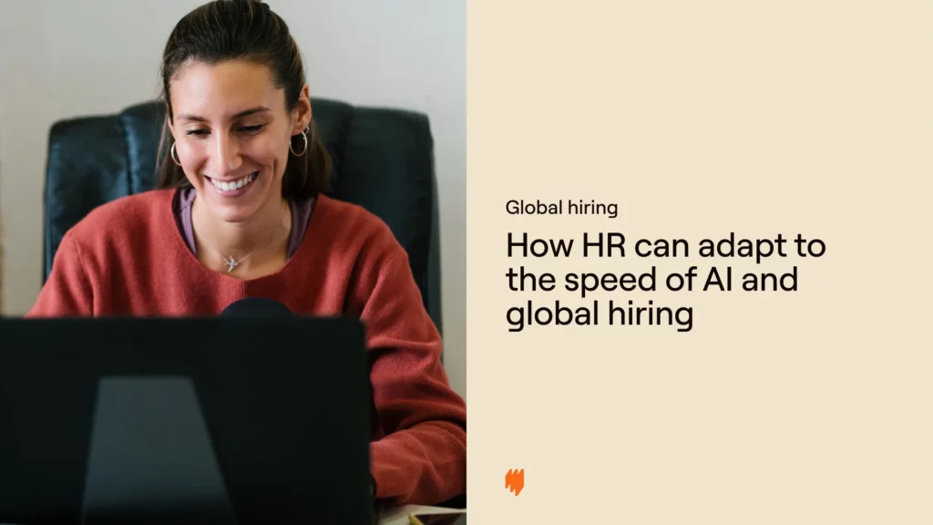 How-HR-can-adapt-to-the-speed-of-AI-and-global-hiring