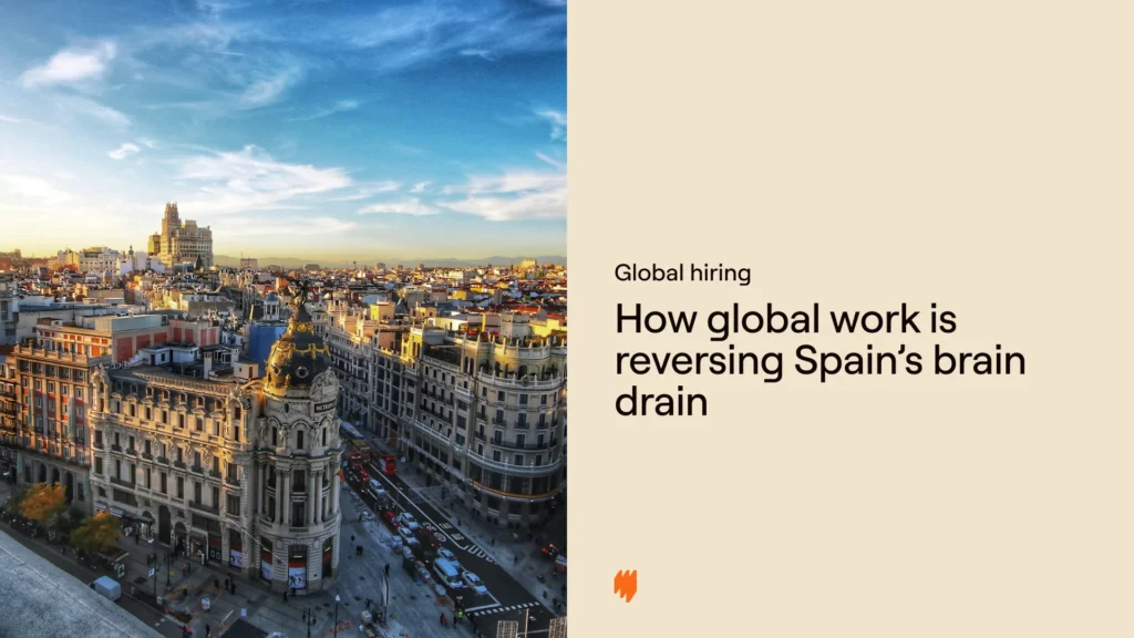 How-global-work-is-reversing-Spains-brain-drain